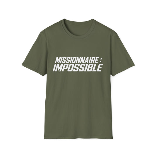 T-Shirt — "Missionnaire: Impossible" Bold Typography Tee