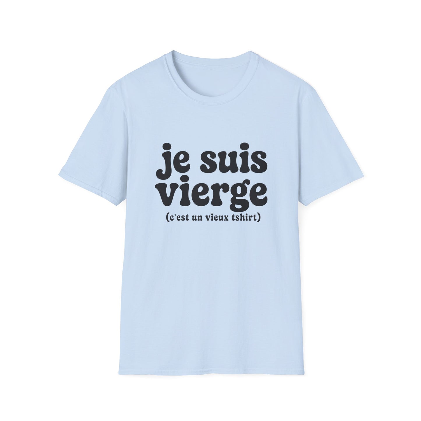 T‑Shirt — "Je suis vierge"