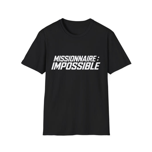 T-Shirt — "Missionnaire: Impossible" Bold Typography Tee