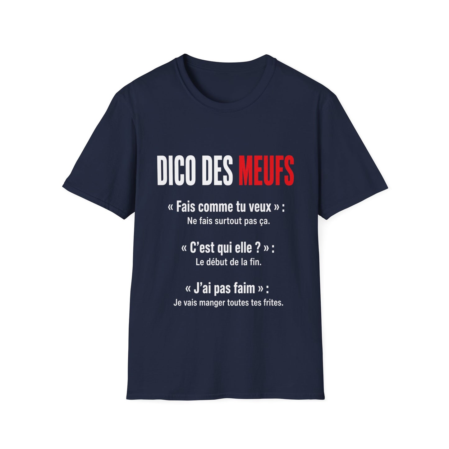T-Shirt — "Dico des Meufs"